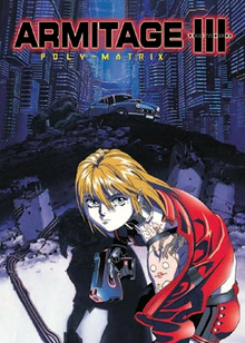 Armitage III : Poly-Matrix