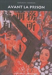 Avant la Prison