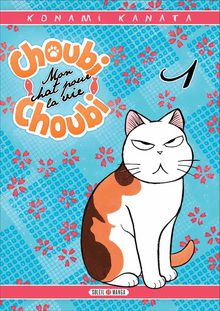 Choubi-Choubi - Mon Chat Pour La Vie