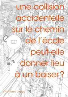 Une Collision Accidentelle Sur Le Chemin De L'école Peut-Elle Donner Lieu À Un Baiser ?