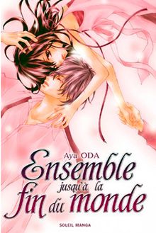 Ensemble jusqu'à la fin du monde