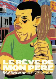 Le Rêve De Mon Père
