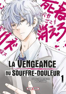 La Vengeance Du Souffre-douleur