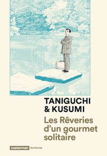 Les Rêveries D'un Gourmet Solitaire 