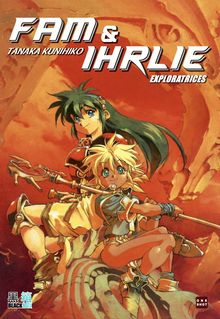 Fam et Ihrlie, Exploratrices